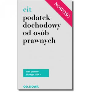 Cit. Podatek dochodowy od osb prawnych 2014 - 2857678174