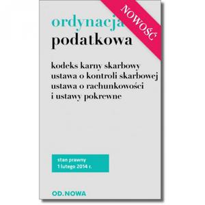 Ordynacja podatkowa,... i ustawy pokrewne 2014 - 2857678176