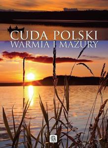 Cuda Polski. Warmia i Mazury - 2857678213