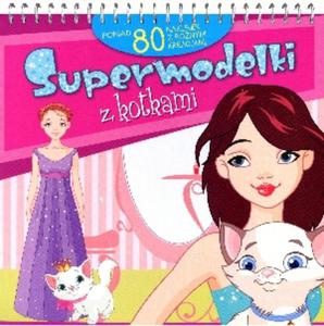 Supermodelki z kotkami