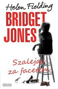 Bridget Jones. Szalejc za facetem