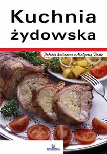 Kuchnia ydowska. Podre kulinarne z Magosi Puzio - 2857678427