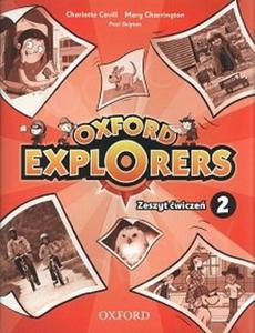 Oxford Explorers 2. Szkoa podstawowa. Jzyk angielski. Zeszyt wicze