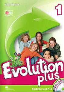 Evolution plus 1. Klasa 4-6, szkoa podstawowa. Jzyk angielski. Podrcznik + CD