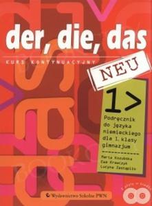 Der, die, das. Podrcznik do jzyka niemieckiego dla I klasy gimnazjum. Kurs kontynuacyjny.