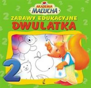 Akademia malucha. Zabawy edukacyjne dwulatka - 2857678755