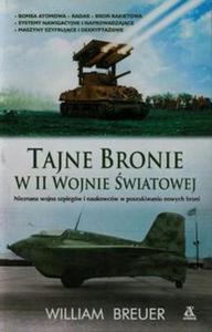 Tajne bronie w II wojnie wiatowej - 2857678783