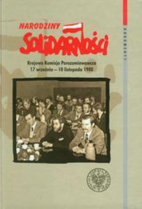 Narodziny Solidarnoci - 2857678866