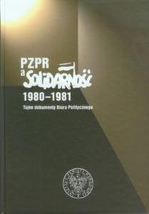 PZPR a Solidarno 1980-1981 - 2857678869