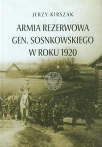Armia Rezerwowa gen. Sosnkowskiego w roku 1920 - 2857678870