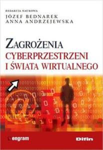 Zagroenia cyberprzestrzeni i wiata wirtualnego