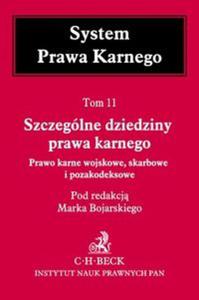 Szczególne dziedziny prawa karnego tom 11