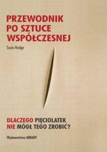 Przewodnik po sztuce wspczesnej - 2857678963