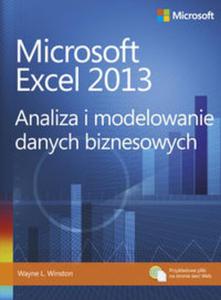 Microsoft Excel 2013 Analiza i modelowanie danych biznesowych - 2857679336