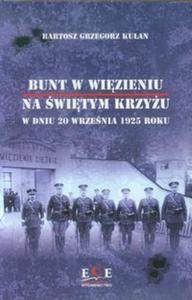 Bunt w wizieniu na witym Krzyu w dniu 20 wrzenia 1925 roku - 2857679361