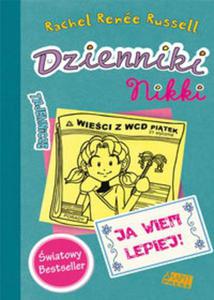 Dzienniki Nikki. Ja wiem lepiej! - 2857679385