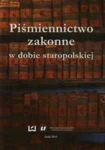 Pimiennictwo zakonne w dobie staropolskiej t.3 - 2857679547