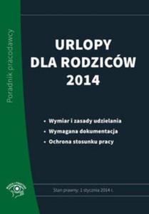 Urlopy dla rodziców 2014