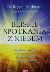 Bliskie spotkania z Niebem - 2857679603