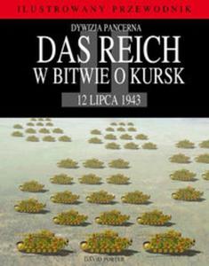 Dywizja pancerna Das Reich w bitwie o Kursk