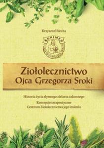 Zioolecznictwo Ojca Grzegorza Sroki - 2857679667