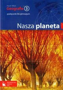 Geografia 3 Nasza Planeta Podrcznik - 2825659122