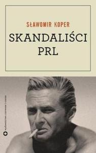 Skandalici PRL - 2857679758