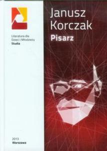 Janusz Korczak Pisarz - 2857679892