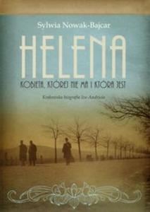 Helena Kobieta, ktrej nie ma i ktra jest - 2857679896