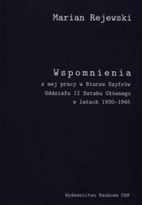 Wspomnienia z mej pracy w Biurze Szyfrw Oddziau II Sztabu Generalnego w latach 1930-1945 - 2857679906