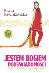 Jestem Bogiem podwiadomoci - 2857679918