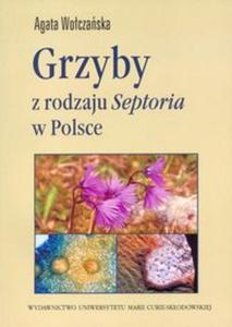 Grzyby z rodzaju Septoria w Polsce - 2857680142
