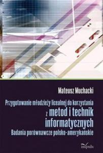 Przygotowanie modziey licealnej do korzystania z metod i technik informatycznych - 2857680219