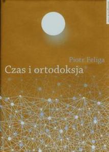 Czas i ortodoksja - 2857680231