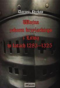 Wojna zakonu krzyackiego z Litw w latach 1283-1325