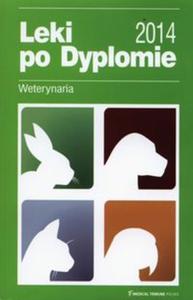 Leki po Dyplomie Weterynaria 2014 - 2857680290