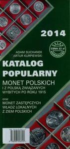 Katalog popularny monet polskich i z Polsk zwizanych wybitych po roku 1915 - 2857680320