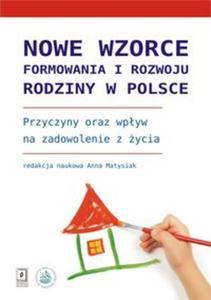 Nowe wzorce formowania i rozwoju rodziny w Polsce - 2857680415