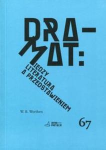 Dramat Midzy literatur a przedstawieniem - 2857680445