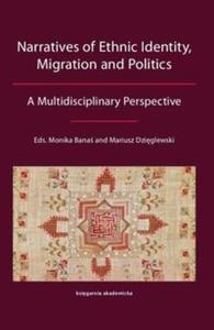 Narratives of Ethnic Identity, Migration and Politics - 2857680447