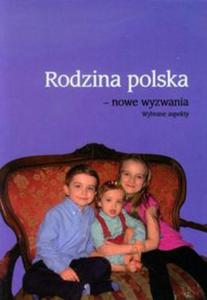 Rodzina polska - nowe wyzwania - 2857680573