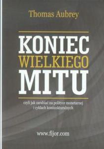 Koniec wielkiego mitu - 2857680726