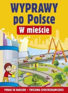 W miecie Wyprawy po Polsce - 2857680927