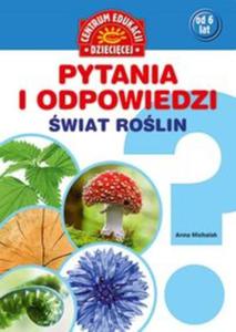 Pytania i odpowiedzi. wiat rolin (od 6 lat) - 2857681012