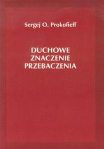 Duchowe znaczenie przebaczenia - 2857681052