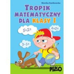 Tropik matematyczny. Klasa 1, szkoa podstawowa - 2857681058