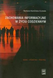 Zachowania informacyjne w yciu codziennym