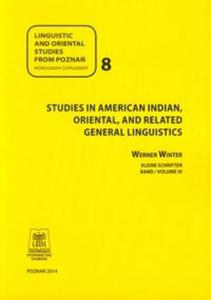 Linguistic and oriental studies from Pozna 8 Studies in American Indian oriental and related general linguistics - 2857681204