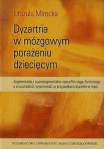 Dyzartria w mózgowym poraeniu dziecicym