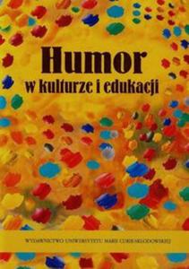 Humor w kulturze i edukacji - 2857681304